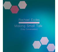 Making Small Talk (Easy Conversation) Self Hypnosis Hypnotherapy CD