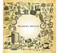 Making Space by Nate Macy