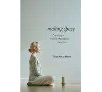 Making Space: Creating a Home Meditation Practice