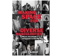 Making Space For Diverse Masculinities