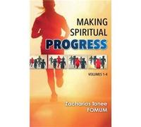 Making Spiritual Progress Volumes 14 - Zacharias Tanee Fomum - Draft2Digital - Livre en Anglais Zacharias Tanee FomumZacharias Tanee Fomum (Auteur)