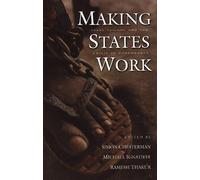 Making States Work: State Failure And The Crisis Of Governance