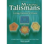 Making Talismans : Living Entities of Power