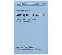 Making The Biblical Text
