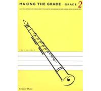 Making the Grade 2: The Clarinet