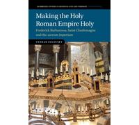 Making The Holy Roman Empire Holy