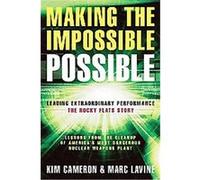 Making the Impossible Possible Kim S. Cameron, Marc Lavine (Auteur)