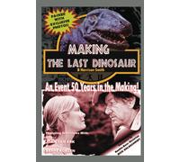 Making The Last Dinosaur