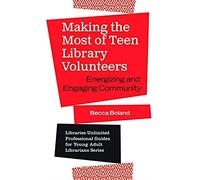 Making The Most Of Teen Library Volunteers
