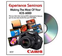 Making The Most Of Your EOS 600D [DVD]