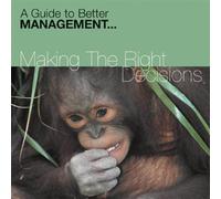 Making The Right Decisions (Fastforward Management Guides) [Import]