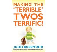 Making the "Terrible" Twos Terrific! (Volume 16)