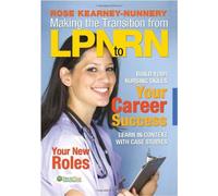 Making The Transition From Lpn To Rn