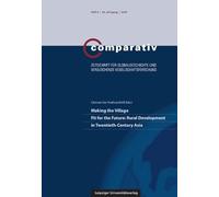 Making the Village Fit for the Future: Rural Development in Twentieth-Century Asia