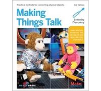 Making Things Talk by Tom Igoe Tom Igoe, (Auteur)