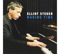 Making Time by Elliot Steger (2002-08-02)