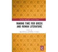 Making Time For Greek And Roman Literature