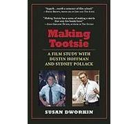 Making Tootsie: Inside the Classic Film with Dustin Hoffman and Sydney Pollack