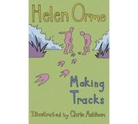 Making Tracks Helen Orme Helen Orme (Auteur)