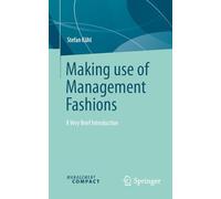Making use of Management Fashions: A Very Brief Introduction