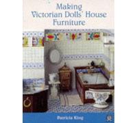 Making Victorian Dolls' House Furniture