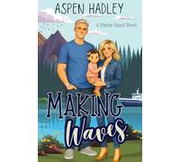 Making Waves: A Coastal Women's Fiction Romance