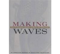 Making Waves American Women in Radio and Television Inc (Auteur)