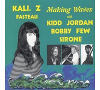 Making Waves by Kali. Z. Fasteau