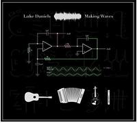 Luke Daniels - Making Waves [Import]