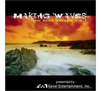 Making Waves New Artist Sampler Vol. I Presented by Gavel Entertainment, (US [Import]