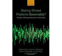 Making Wicked Problems Governable?