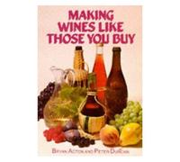 Making Wine Like Those You Buy