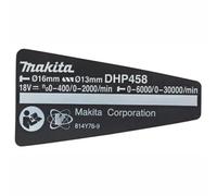 Makita 814Y76-9 Plaque signalétique pour modèle DHP458 Combi/Perceuse-visseuse et Tournevis