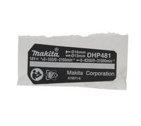 Makita 815S71-6 Plaque signalétique pour modèle DHP481 Combi/Perceuse-visseuse et Tournevis