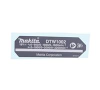Makita 851K57-8 Plaque signalétique pour modèle DTW1002 Perceuse-visseuse combinée et tournevis