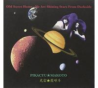 Makoto, Pikacyu - Om Sweet Home: We Are..