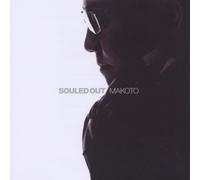 Makoto - Souled Out [Import]
