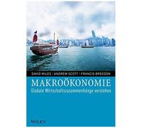 Makroökonomie. Globale Wirtschaftszusammenhänge Verstehen