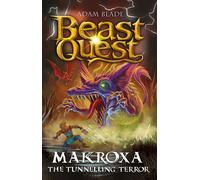 Makroxa the Tunnelling Terror Series 32 Book 3 - Adam Blade - Orchard Books - ebook (ePub) - Livre