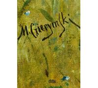 Maksymilian Gierymski. Catalogue des œuvres rassemblées