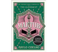 Maktub: From the Bestselling Author of The Alchemist