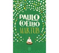 Maktub Paulo Coelho (Auteur), Françoise Marchand-Sauvagnargues (Traduction)