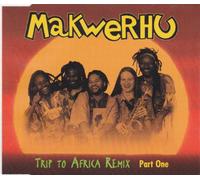 Makwerhu - Trip to Africa V.1 (RMX) [Import]