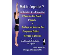 Mal a L'epaule ?: La Solution & La Prevention