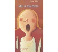 Mal à ma mère