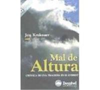 Mal De Altura - Krakauer, Jon, Morillo Fort, Luis (trad.) Krakauer, Jon, Morillo Fort, Luis Trad (Auteur)