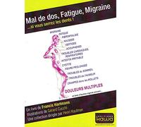 Mal De Dos, Fatigue, Migraine - Si Vous Serrez Les Dents !