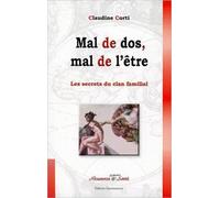 Mal de dos, mal de l'être - Les secrets du clan familial