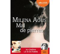 Mal de pierres Livre audio 1 CD MP3 183 Mo - Milena Agus - Audiolib - Texte lu (CD) - Textes lus CD
