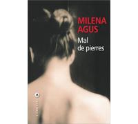 Mal de pierres Nouvelle édition - Milena Agus - Liana levi - broché - Roman